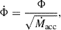 Mathematical equation: $$ \begin{aligned} \dot{\Phi } = \frac{\Phi }{\sqrt{\dot{M}_{\rm acc}}}, \end{aligned} $$