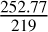 Mathematical equation: $1.15\frac{252.77}{219}$