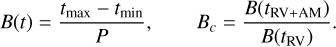Mathematical equation: B(t) = \frac{t_{\mathrm{max}} - t_{\mathrm{min}}}{P}, \qquad B_c=\frac{B(t_{\mathrm{RV+AM}})}{B(t_{\mathrm{RV}})}.
