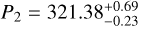Mathematical equation: $P_2=321.38_{-0.23}^{+0.69}$