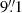 Mathematical equation: $ 9{{\overset{\prime\prime}{.}}}1 $