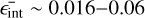 Mathematical equation: $\[\epsilon_{\text {int}}^{-} \sim 0.016-0.06\]$