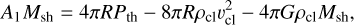 Mathematical equation: $\[A_1 M_{\mathrm{sh}}=4 \pi R P_{\mathrm{th}}-8 \pi R \rho_{\mathrm{cl}} v_{\mathrm{cl}}^2-4 \pi G \rho_{\mathrm{cl}} M_{\mathrm{sh}},\]$