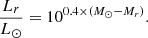 Mathematical equation: $$ \begin{aligned} {\frac{L_{r}}{L_{\odot }}=10^{0.4\times (M_{\odot }-M_{r})}}. \end{aligned} $$