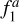 Mathematical equation: $\[f_{1}^{a}\]$