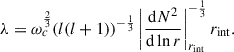 Mathematical equation: $$ \begin{aligned} \lambda = \omega _c^\frac{2}{3}{(l(l+1))}^{-\frac{1}{3}}\left|\frac{\mathrm{d} N^2}{\mathrm{d} \ln r}\right|^{-\frac{1}{3}}_{r_{\rm int}}r_{\rm int}. \end{aligned} $$