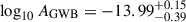 Mathematical equation: $ \log_{10}A_{\mathrm{GWB}}=-13.99^{+0.15}_{-0.39} $