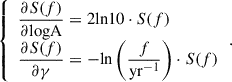 Mathematical equation: $$ \begin{aligned} {\left\{ \begin{array}{ll} \displaystyle \frac{\partial S(f)}{\partial \mathrm{logA}} = 2\mathrm{ln10} \cdot S(f)\\ \displaystyle \frac{\partial S(f)}{\partial \mathrm{\gamma }} = -\mathrm{ln}\left(\frac{f}{\mathrm{yr^{-1}}}\right) \cdot S(f) \end{array}\right.} .\end{aligned} $$