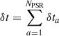 Mathematical equation: $ \delta t = \sum_{a = 1}^{N_{\mathrm{PSR}}} \delta t_a $