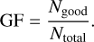 Mathematical equation: ${\rm{GF}} = {{{N_{{\rm{good}}}}} \over {{N_{{\rm{total}}}}}}.$