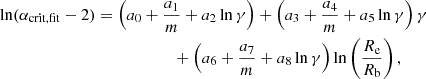 Mathematical equation: $$ \begin{aligned} \ln (\alpha _{\mathrm{crit,fit} }-2)&= \left(a_0 + \frac{a_1}{m} + a_2 \ln \gamma \right) + \left(a_3 + \frac{a_4}{m} + a_5 \ln \gamma \right) \gamma \nonumber \\&\qquad \qquad \qquad + \left(a_6 + \frac{a_7}{m} + a_8 \ln \gamma \right) \ln \left(\frac{R_{\mathrm{e} }}{R_{\mathrm{b} }}\right), \end{aligned} $$