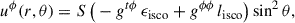 Mathematical equation: $$ \begin{aligned} u^{\phi }(r, \theta ) = S\,\big (-g^{t\phi } \, \epsilon _{\mathrm{isco}} + g^{\phi \phi } \, l_{\mathrm{isco}} \big ) \sin ^{2}\theta , \end{aligned} $$
