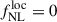 Mathematical equation: $ f_{\mathrm{NL}}^{\mathrm{loc}} = 0 $