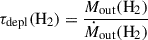 Mathematical equation: $ {\tau_\mathrm{{depl}}(\mathrm{{H}}_2) = \frac{M_\mathrm{{out}}(\rm{H}_2)}{\dot{M}_\mathrm{{out}}(\rm{H}_2)}} $