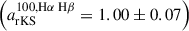 Mathematical equation: $ \left(a_{\mathrm{rKS}}^{\text{100,H}\alpha \text{ H}\beta} = 1.00 \pm 0.07\right) $