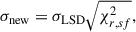 Mathematical equation: $$ \begin{aligned} \sigma _{\rm new}= \sigma _{\rm LSD}\sqrt{\chi ^{2}_{r,sf}}, \end{aligned} $$