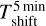Mathematical equation: $T_\mathrm{shift}^\mathrm{5\,min}$