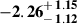 Mathematical equation: $ \mathbf{-2.26^{\mathstrut+\,1.15}_{\mathstrut-\,1.12}} $