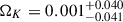 Mathematical equation: $ {\Omega_K = 0.001^{+0.040}_{-0.041}} $