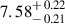 Mathematical equation: $ 7.58^{\mathstrut+\,0.22}_{\mathstrut-\,0.21} $