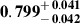 Mathematical equation: $ \mathbf{0.799^{\mathstrut+\,0.041}_{\mathstrut-\,0.042}} $