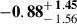Mathematical equation: $ \mathbf{-0.88}^{\mathbf{\mathstrut+\,1.45}}_{\mathstrut-\,1.56} $