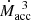 Mathematical equation: $ \dot{M}_{\mathrm{acc}}^{\,\,\,3} $