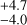 Mathematical equation: $^{+4.7}_{-4.0}$