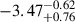 Mathematical equation: $ -3.47^{-0.62}_{+0.76} $