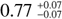 Mathematical equation: $0.77^{+0.07}_{-0.07}$