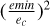 Mathematical equation: $(\frac{e{min}}{e_c})^2$