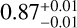 Mathematical equation: $0.87^{+0.01}_{-0.01}$