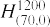 Mathematical equation: $H_{(70,0)}^{1200}$