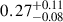 Mathematical equation: $ 0.27^{+0.11}_{-0.08} $