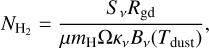 Mathematical equation: ${N_{{{\rm{H}}_2}}} = {{{S_v}{R_{{\rm{gd}}}}} \over {\mu {m_{\rm{H}}}\Omega {\kappa _v}{B_v}({T_{{\rm{dust}}}})}},$
