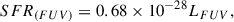 Mathematical equation: $$ \begin{aligned} SFR_{(FUV)} = 0.68\times 10^{-28} L_{FUV} ,\end{aligned} $$
