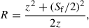 Mathematical equation: $$ \begin{aligned} R = \frac{z^2 + \left(S_{\rm f} / 2\right)^2}{2z}, \end{aligned} $$