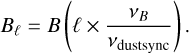 Mathematical equation: B_{\ell} = B\left(\ell \times \frac{\nu_B}{\nu_\mathrm{dustsync}}\right)