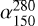 Mathematical equation: $\alpha_{150}^{280}$