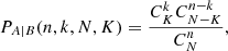 Mathematical equation: $$ \begin{aligned} P_{A|B}(n,k,N,K) = \frac{C_K^k C_{N-K}^{n-k}}{C_N^n}, \end{aligned} $$