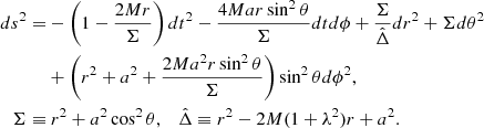 Mathematical equation: $$ \begin{aligned} \begin{aligned} ds^2 =&-\left(1 - \frac{2Mr}{\Sigma }\right) dt^2 - \frac{4Mar\sin ^2\theta }{\Sigma } dtd\phi + \frac{\Sigma }{\hat{\Delta }} dr^2 + \Sigma d\theta ^2 \\&+ \left(r^2 + a^2 + \frac{2Ma^2r\sin ^2\theta }{\Sigma }\right)\sin ^2\theta d\phi ^2, \\ \Sigma \equiv&\ r^2 + a^2\cos ^2\theta , \quad \hat{\Delta } \equiv r^2 - 2M(1 + {\lambda }^2)r + a^2. \end{aligned} \end{aligned} $$