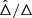 Mathematical equation: $ \hat{\Delta}/\Delta $