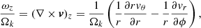 Mathematical equation: $$ \begin{aligned} \frac{\omega _{z}}{\Omega _k} = (\nabla \times \boldsymbol{v})_{z} = \frac{1}{\Omega _k} \left( \frac{1}{r} \frac{\partial r v_\theta }{\partial r} - \frac{1}{r} \frac{\partial v_r}{\partial \phi } \right), \end{aligned} $$