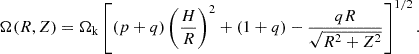 Mathematical equation: $$ \begin{aligned} \Omega (R,Z)&= \Omega _\mathrm{k} \left[ (p+q) \left(\frac{H}{R} \right)^{2} + (1+q) - \frac{qR}{\sqrt{R^2 + Z^2} } \right]^{1/2}. \end{aligned} $$