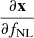 Mathematical equation: $ \frac{\partial \mathbf{x}}{\partial f_\mathrm{{NL}}} $