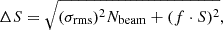 Mathematical equation: $$ \begin{aligned} \Delta S = \sqrt{(\sigma _{\mathrm{rms}})^2N_{\mathrm{beam}}+(f \cdot S)^2}, \end{aligned} $$