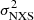 Mathematical equation: $ \sigma _\mathrm{NXS} ^2 $