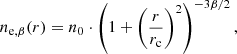 Mathematical equation: $$ \begin{aligned} n_{\rm e, \beta }(r) = n_0 \cdot \left(1+\left(\frac{r}{r_{\rm c}}\right)^2\right)^{-3\beta /2}, \end{aligned} $$