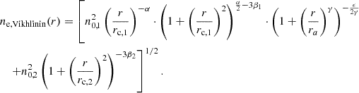 Mathematical equation: $$ \begin{aligned}&n_{\rm e,Vikhlinin}(r) = \left[n_{0,1}^2 \left(\frac{r}{r_{\rm c,1}}\right)^{-\alpha } \cdot \left(1+\left(\frac{r}{r_{\rm c,1}}\right)^2\right)^{\frac{\alpha }{2}-3\beta _1} \cdot \left(1+\left(\frac{r}{r_a}\right)^\gamma \right)^{-\frac{\epsilon }{2\gamma }} \right.\nonumber \\&\quad \left. + n_{0,2}^2\left(1+\left(\frac{r}{r_{\rm c,2}}\right)^2\right)^{-3\beta _2} \right]^{1/2}. \end{aligned} $$