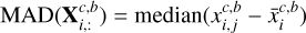 Mathematical equation: $\[\operatorname{MAD}(\mathbf{X}_{i,:}^{c, b})=\operatorname{median}(x_{i, j}^{c, b}-\bar{x}_{i}^{c, b})\]$